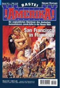 Обложка книги «San Francisco in Flammen»