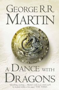 Обложка книги «A DANCE WITH DRAGONS: Book 5 of A Song of Ice and Fire»