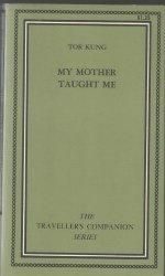 Обложка книги «My Mother Taught Me»
