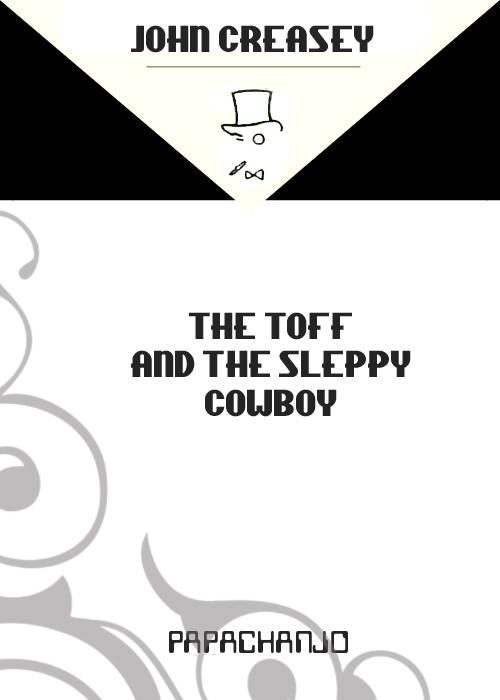 Обложка книги «The Toff and The Sleepy Cowboy»