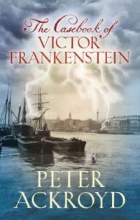 Обложка книги «The Casebook of Victor Frankenstein»