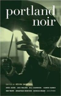Обложка книги «Portland Noir»