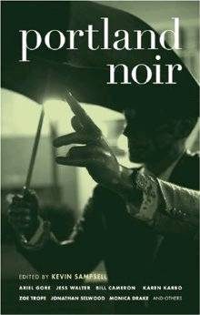 Обложка книги «Portland Noir»