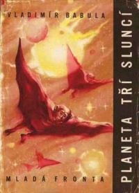 Обложка книги «Planeta tří sluncí»