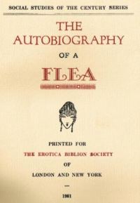 Обложка книги «The Autobiography of a Flea, Told in a Hop, Skip and Jump, and...»