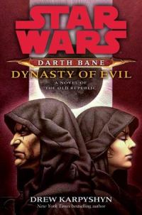 Обложка книги «Darth Bane 3: Dinasty of Evil»