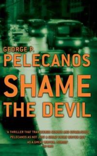 Обложка книги «Shame the Devil»