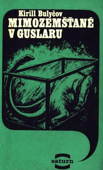 Обложка книги «Mimozemšťané v Guslaru»