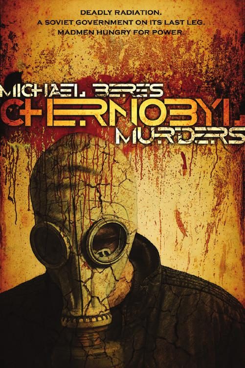 Обложка книги «Chernobyl Murders»