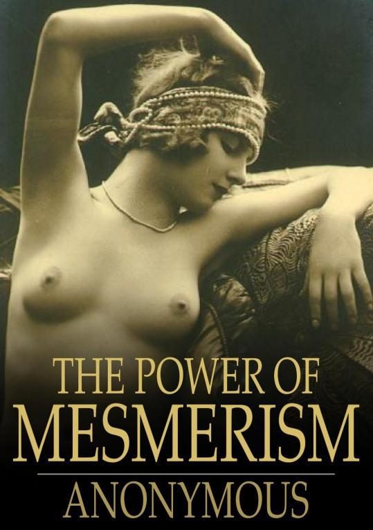Обложка книги «The Power of Mesmerism»