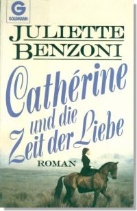 Обложка книги «Cathérine und die Zeit der Liebe»