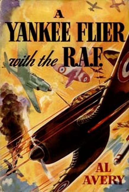 Обложка книги «A Yankee Flier with the R.A.F.»