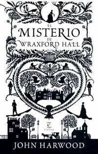 Обложка книги «El Misterio De Wraxfor Hall»