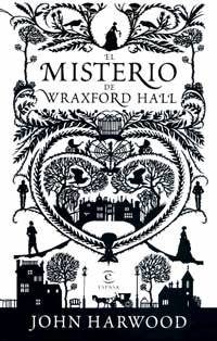 Обложка книги «El Misterio De Wraxfor Hall»