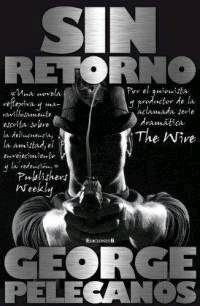 Обложка книги «Sin Retorno»