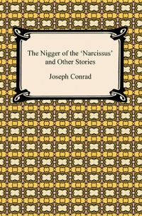 Обложка книги «The Nigger of the 'Narcissus' and Other Stories»