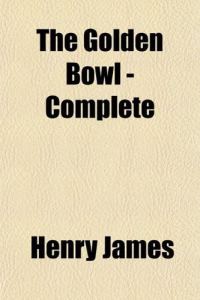 Обложка книги «The Golden Bowl - Complete»