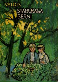 Обложка книги «STABURAGA BĒRNI»