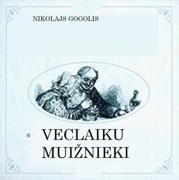 Обложка книги «Veclaiku muižnieki»