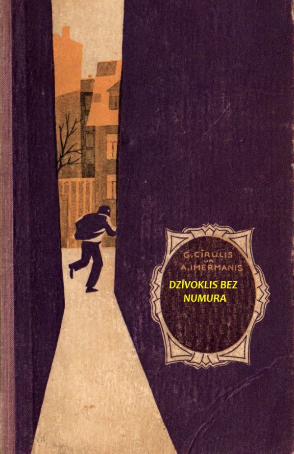 Обложка книги «Dzīvoklis bez numura»