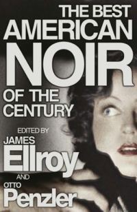 Обложка книги «The Best American Noir of the Century»