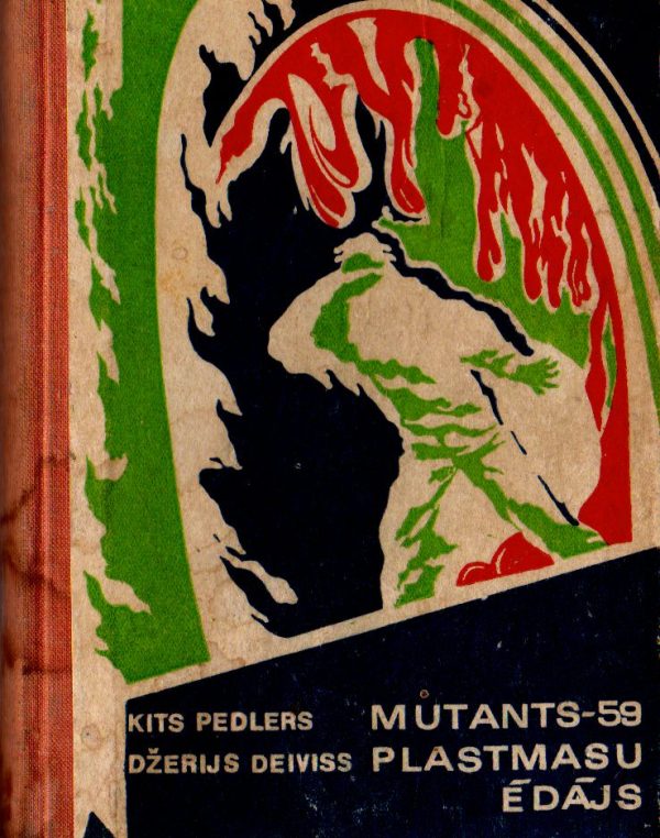 Обложка книги «Mutants-59 plastmasu ēdājs»