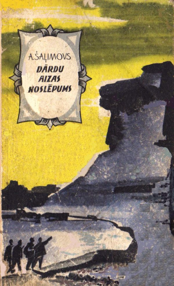 Обложка книги «Dārdu aizas noslēpums»