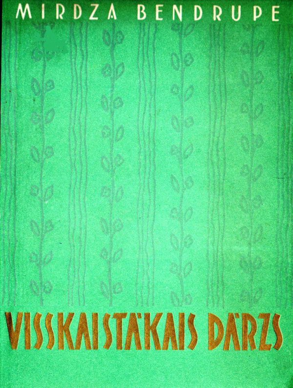 Обложка книги «Visskaistākais dārzs»