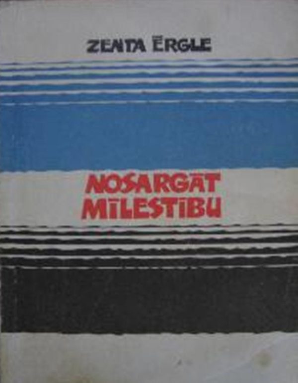 Обложка книги «Nosargāt mīlestību»
