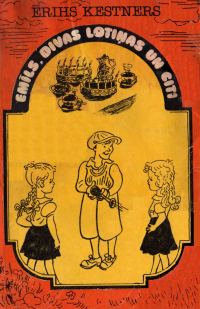 Обложка книги «Emīls, Divas lotiņas un Citi»