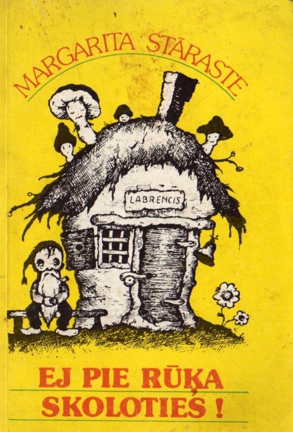 Обложка книги «Ej pie rūķa skoloties!»