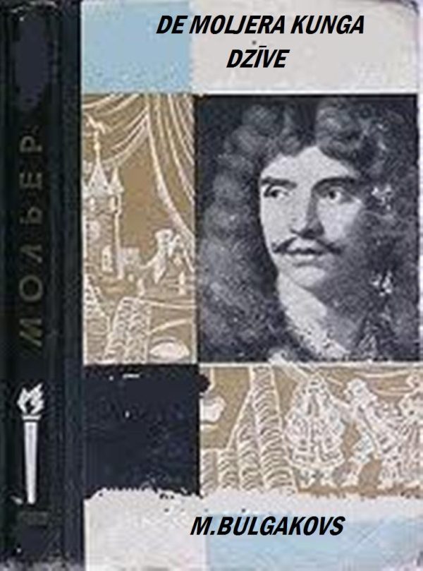 Обложка книги «De Moljera kunga dzīve»