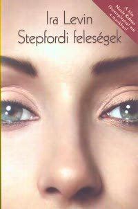 Обложка книги «Stepfordi feleségek»