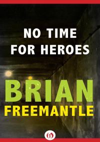 Обложка книги «No Time for Heroes»