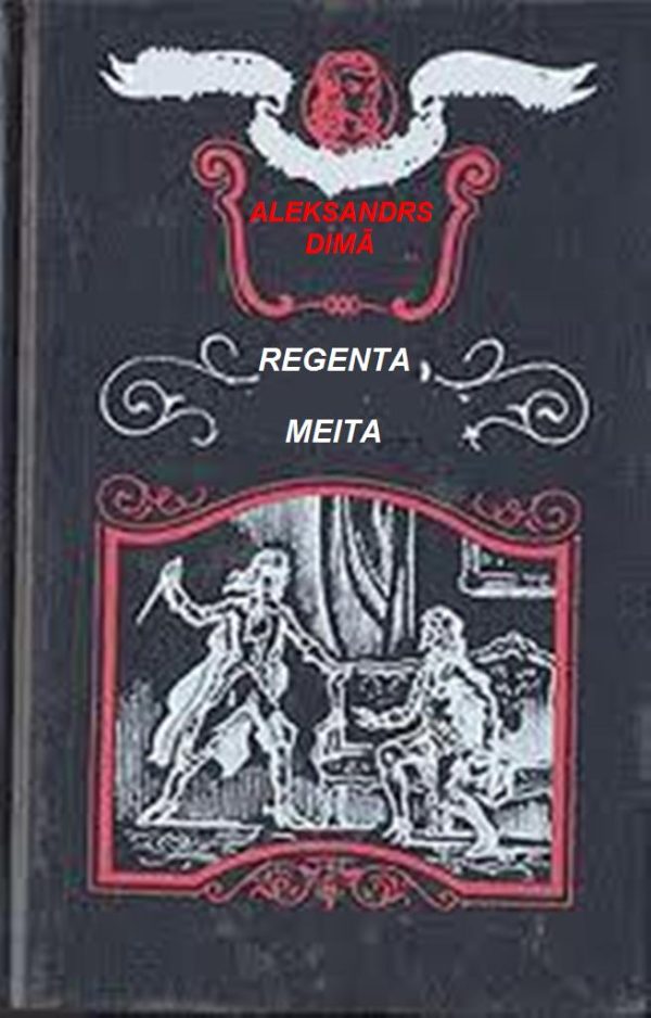Обложка книги «Reģenta meita»