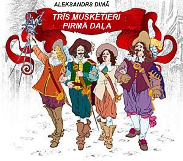 Обложка книги «Trīs musketieri. 1 daļa»