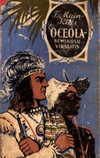 Обложка книги «Oceola — seminolu virsaitis»