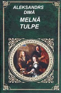 Обложка книги «Melnā tulpe»