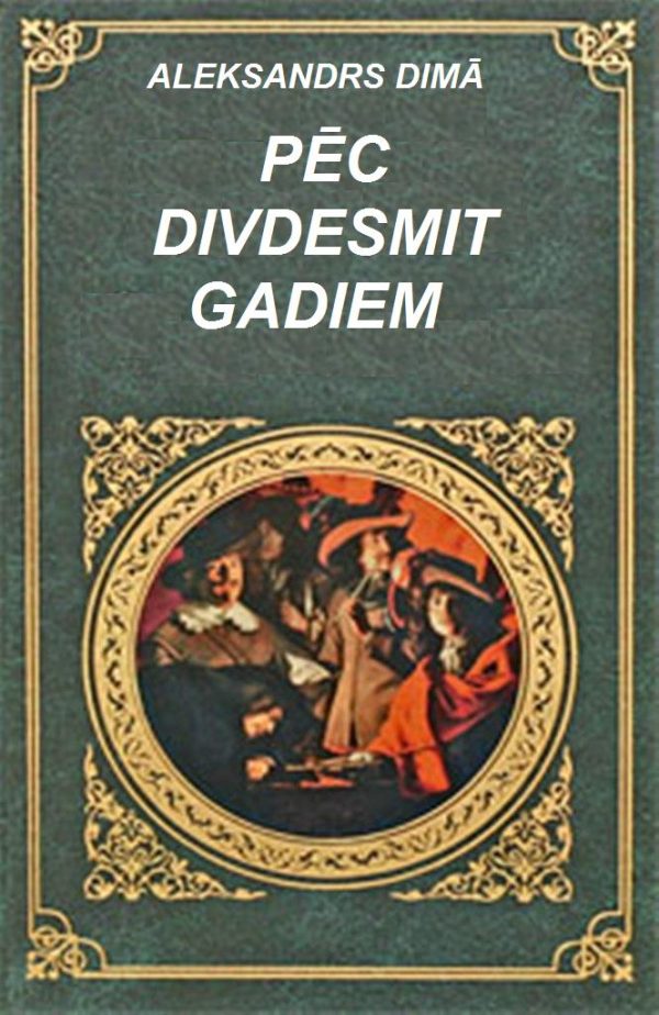Обложка книги «Pēc divdesmit gadiem. 2 daļa»