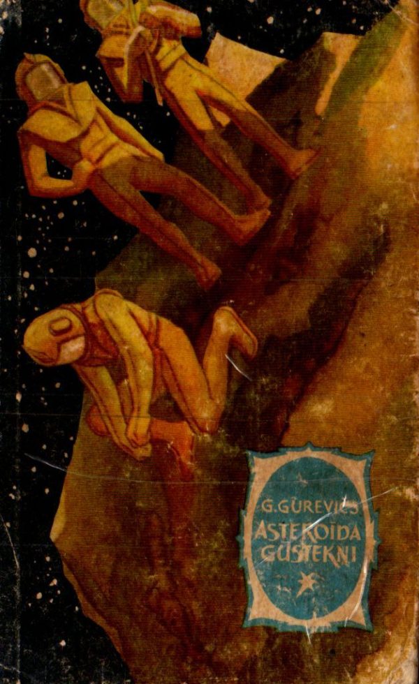 Обложка книги «Asteroīda gūstekņi»