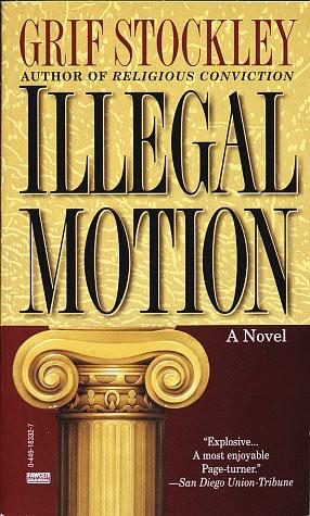 Обложка книги «Illegal Motion»