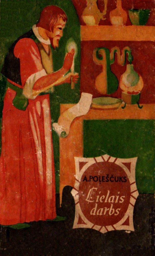 Обложка книги «Lielais darbs jeb brīnumstasts par doktoru Mehānikusu un viņa suni Almu»