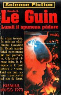 Обложка книги «Lumii îi spuneau pădure»