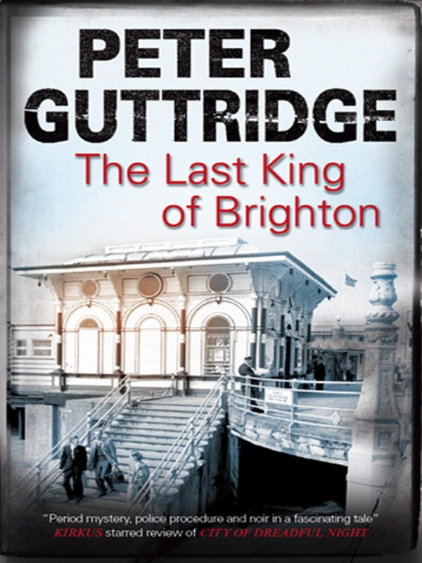 Обложка книги «The Last King of Brighton»