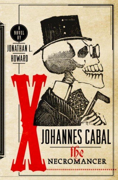 Обложка книги «Johannes Cabal the Necromancer»