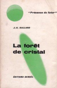 Обложка книги «La forêt de cristal»