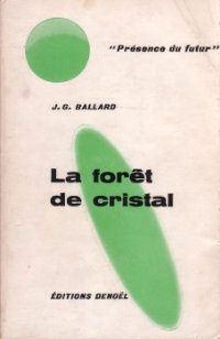 Обложка книги «La forêt de cristal»