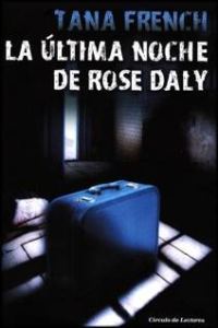 Обложка книги «La Última Noche De Rose Daly»
