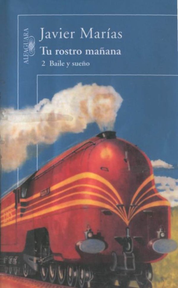 Обложка книги «Tu rostro mañana: 2 Baile y sueño»