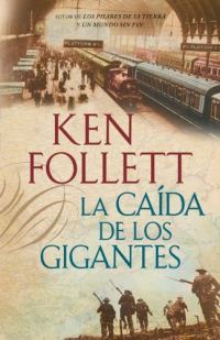 Обложка книги «La Caída De Los Gigantes»